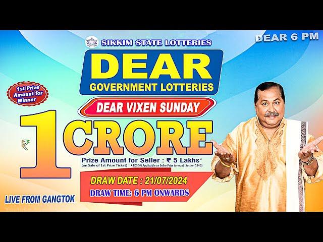 DEAR LOTTERY SAMBAD LIVE 6PM DRAW 21/07/2024 - SIKKIM STATE LOTTERY LIVE FROM GANGTOK