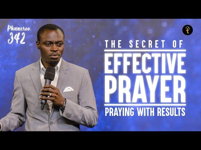 The Secret Of Effective Prayer — Praying With Results I Phaneroo Service 342 I Apostle Grace Lubega