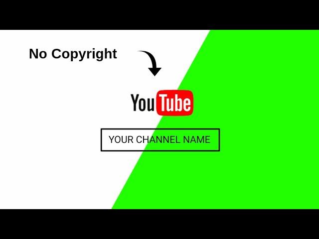 (No Copyright) YouTube Channel Intro | Green Screen | Chroma key | Nice Techno