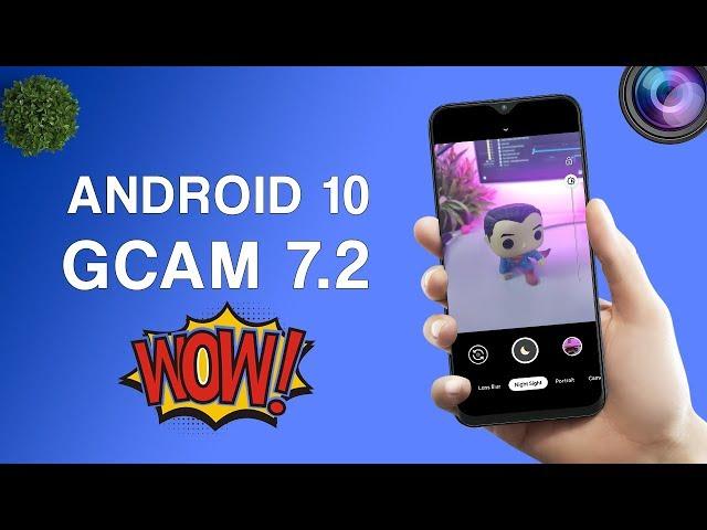 Gcam 7.2 With Best Settings for Android 10, MIUI 11 | Astrophotography mode