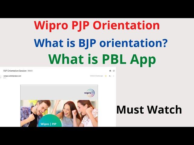 Wipro PJP Orientation || What is PJP orientation || What PBL App @techlecture