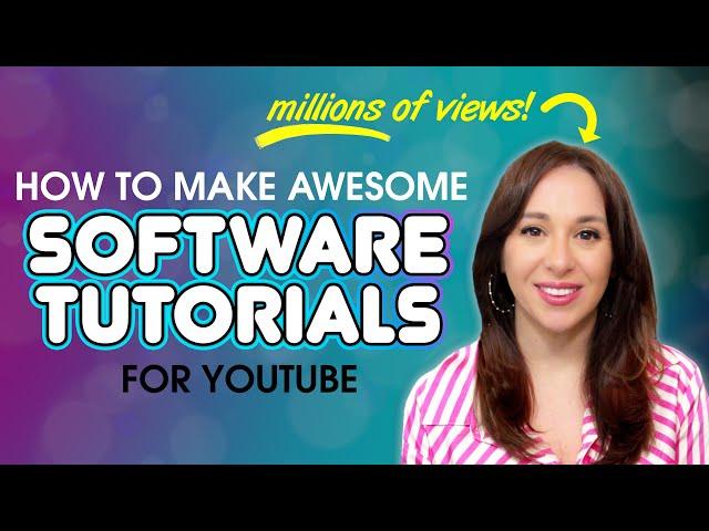 How to Make a Software Tutorial (like, a GOOD one)