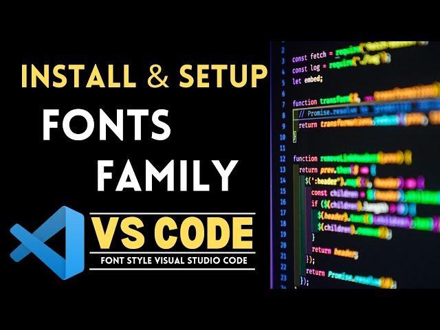 How to Install Font Family in Visual Studio Code | How to Change Font Style in VSCODE 2023