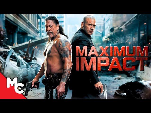 Maximum Impact | Full Action Movie | Danny Trejo | Tom Arnold | Mark Dacascos