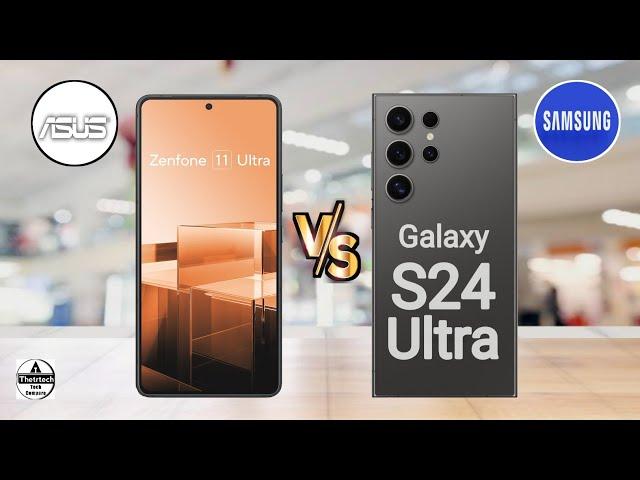 ASUS Zenfone 11 Ultra vs Samsung Galaxy S24 Ultra