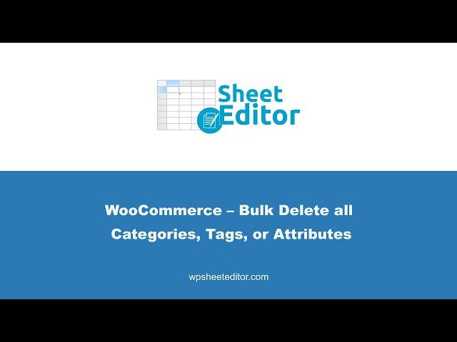 How to Remove Empty #WooCommerce Categories, Tags, or Attributes using a Spreadsheet