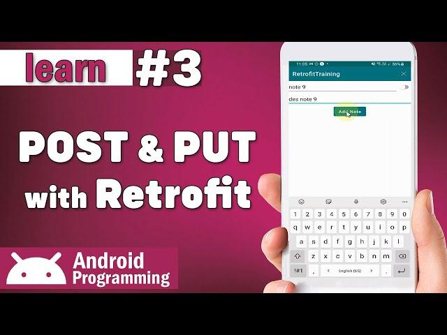 Retrofit POST and PUT Requests in android - learn to send POST and PUT request to API - part 3