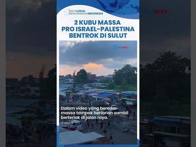 Viral Video 2 Kelompok Massa Bentrok di Bitung Sulut Pro Israel Vs Palestina, Begini Kronologinya