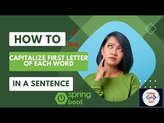 Java Program Tutorial: Capitalize First Letter of Each Word in a Sentence