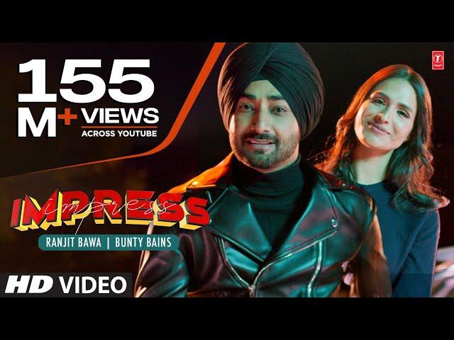 Ranjit Bawa (Full Song) Impress | Desi Crew | Bunty Bains | Latest Punjabi Songs 2019