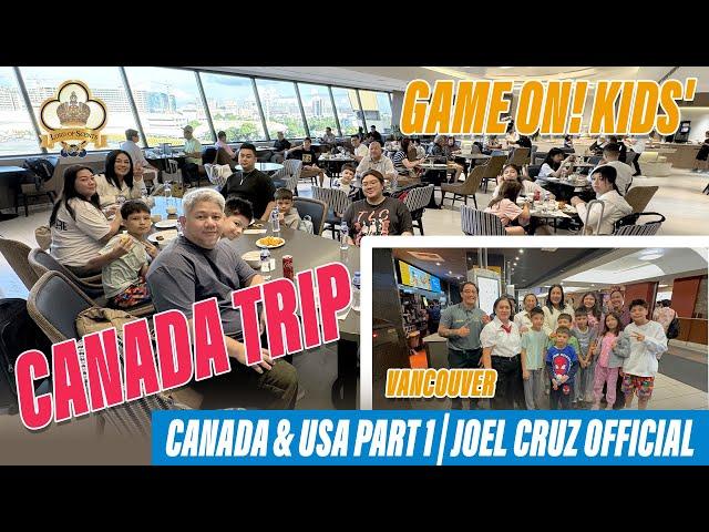 Game On! Kids' Fun During our Canada Trip| Canada & USA Trip Part 1 | Joel Cruz Official