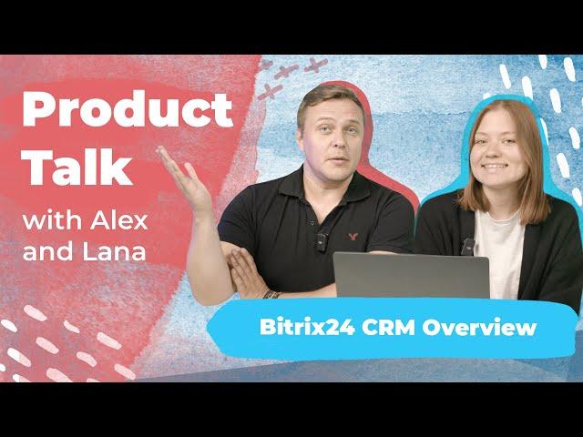 How to use Bitrix24 CRM