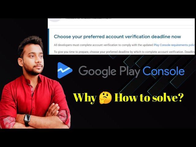 Choose your preferred account verification deadline Now Why ? how to solve ?? Google message.