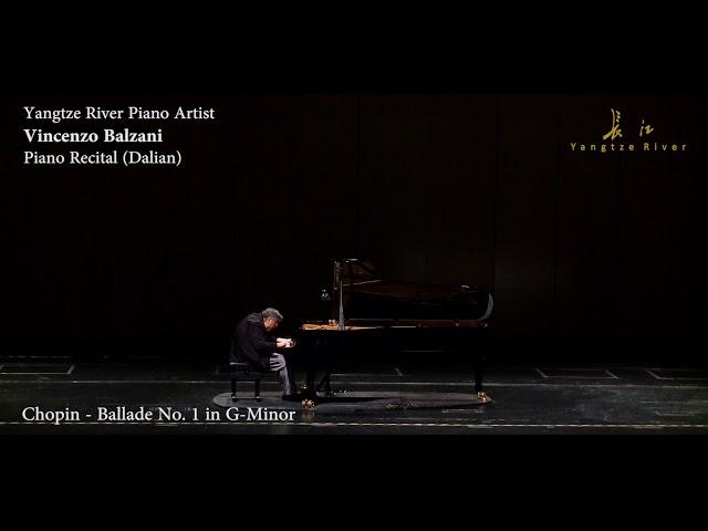 Ballade No. 1 in G-Minor (Chopin) - Vincenzo Balzani (Yangtze River Piano Artist)