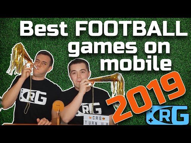 E038 - CRG, Top 7 Football/Soccer games on mobile 2019!