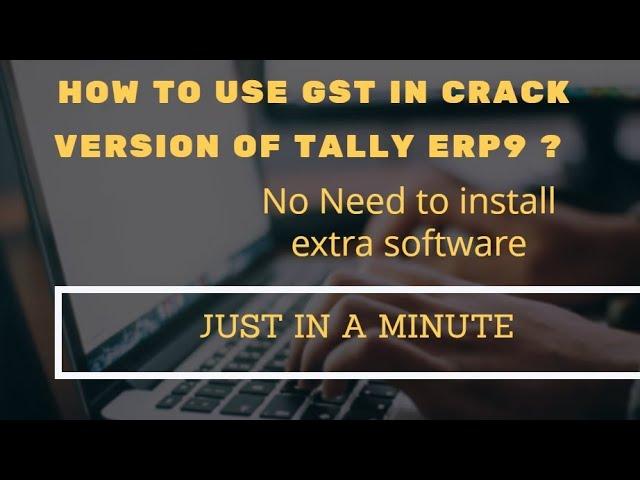 How to use Gst Features in[100%] crack tally version [Easy]&How to crack tally?