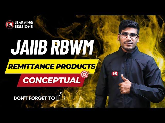 JAIIB RBWM Exam | Remittance Products | Most Expected Topics