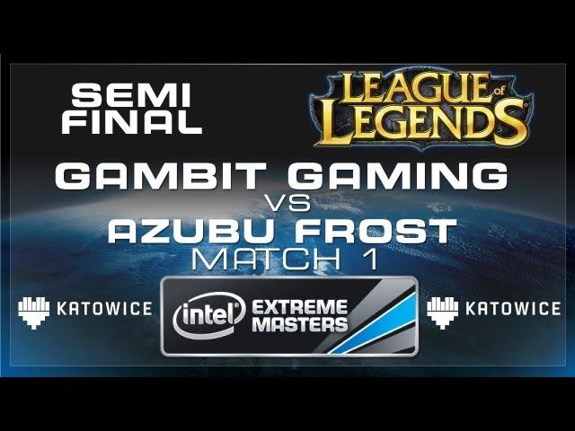 Azubu Frost vs Gambit Gaming - Match 1 - Semi-Final - IEM Katowice League of Legends [Full HD]