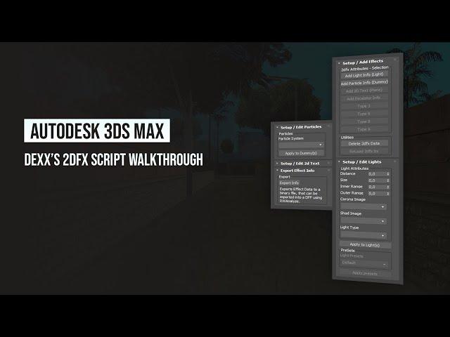 16 - Dexx's 2DFX 3ds Max script walkthrough