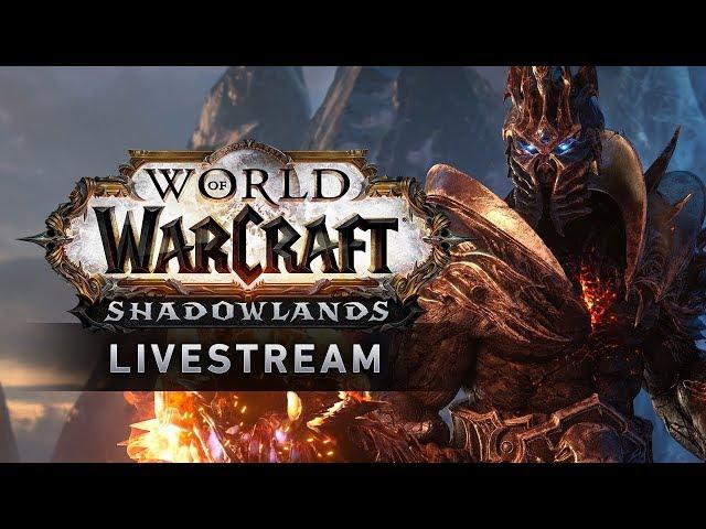World of Warcraft Shadowlands - Developer Update Livestream
