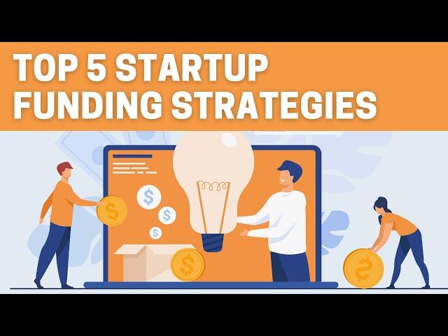 How to get funding for a startup? | Startup Funding Explained! | Step-By-Step Guide