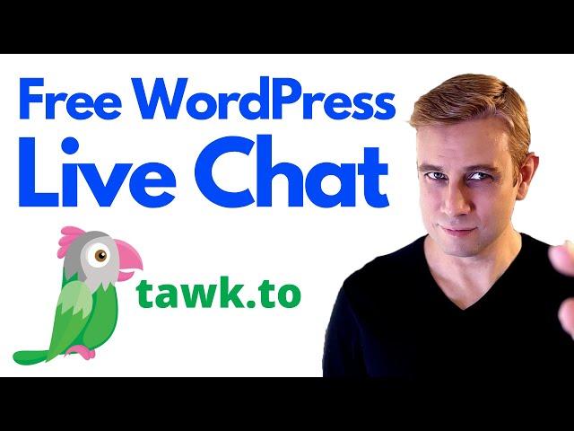 Live Chat for WordPress (Free Plugin) with Tawk.to