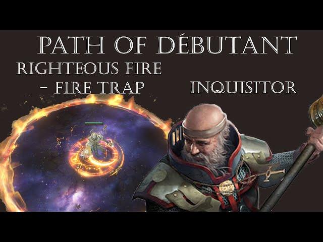 Path of Débutant | Craft du Sceptre | Righteous Fire Trap Inquisitor