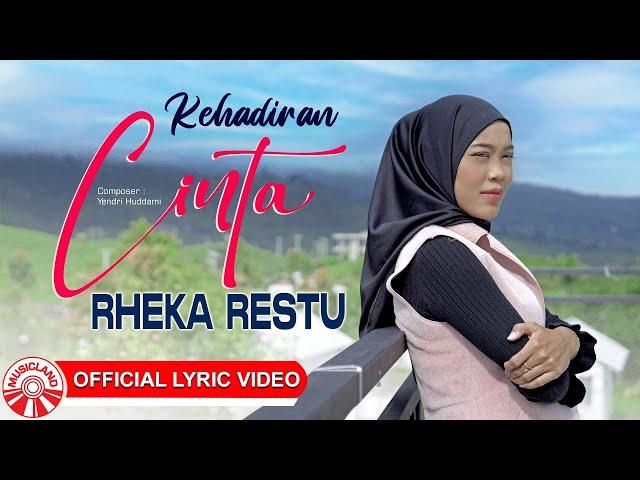 Rheka Restu - Kehadiran Cinta [Official Lyric Video HD]