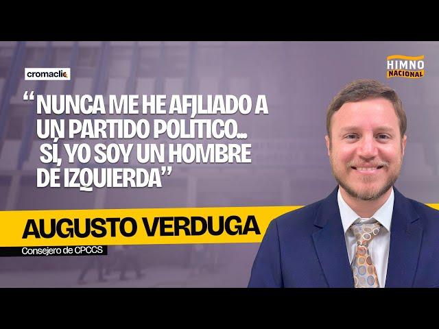 Entrevista a AUGUSTO VERDUGA, consejero del CPCCS | HIMNO NACIONAL