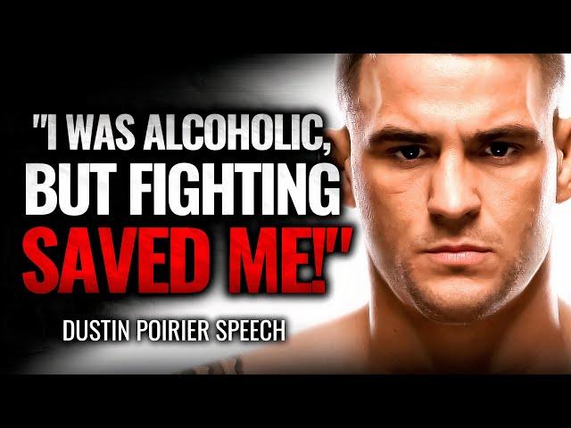 Dustin Poirier — This speech will make you RESPECT HIM  | Dustin Poirier Motivation