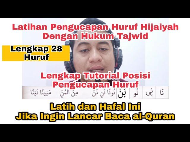 AIUBA Latihan Pengucapan Huruf Hijaiyah Dengan Hukum Tajwid Yang Benar, Agar Lancar Baca al-Quran