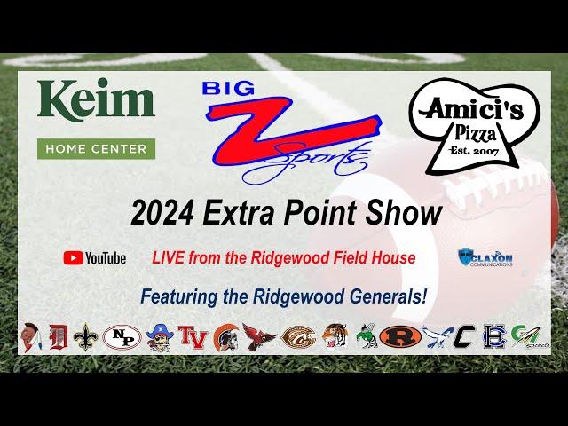 Keim Home Center BIG Z Sports Extra Point Show  - Live from the Ridgewood Field House