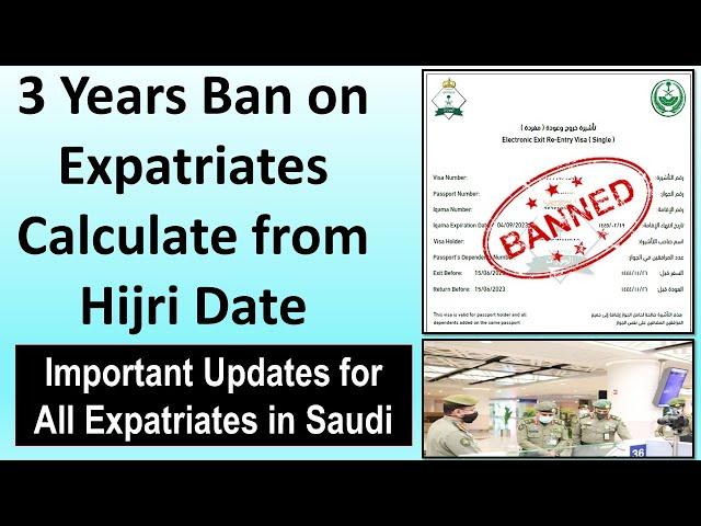 3 Years Ban from entering Saudi Arabia for Expatriate holding exit and re-entry visa and not return