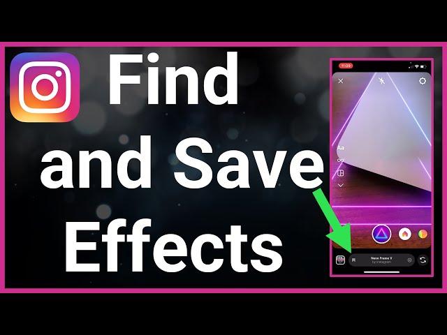 How To Find & Save Effects On Instagram