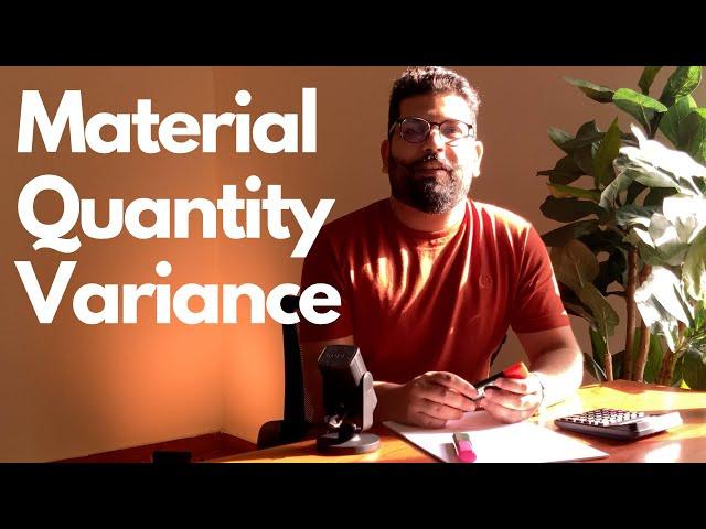 Material Quantity Variance