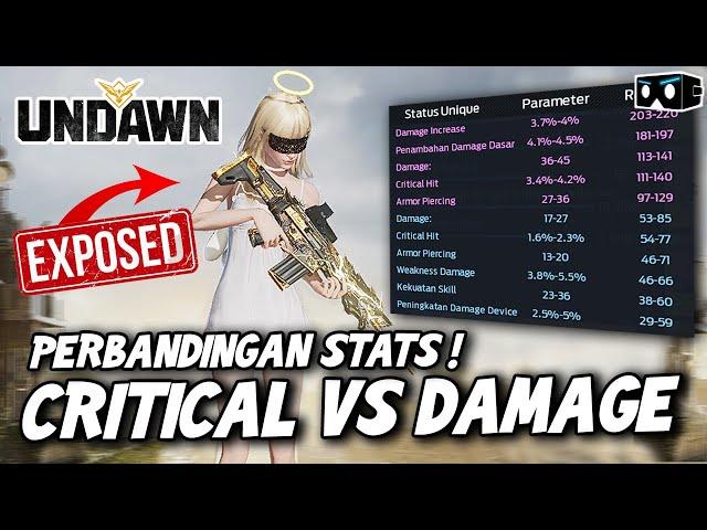 CARI STATUS CRITICAL HIT Atau DAMAGE ? - Undawn Garena