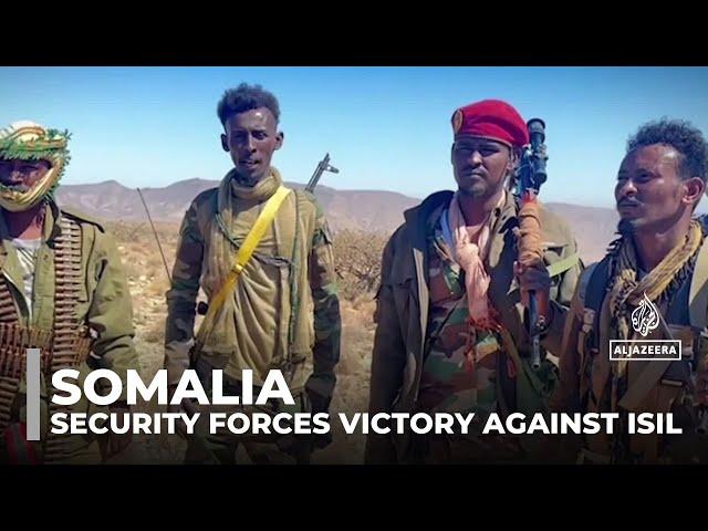 Somalia's security forces claim major victory against ISIL in Puntland