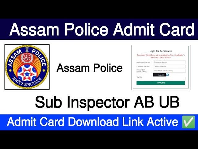 Assam Police SI AB UB Admit Card Download Link Active  | How to download assam police admit card