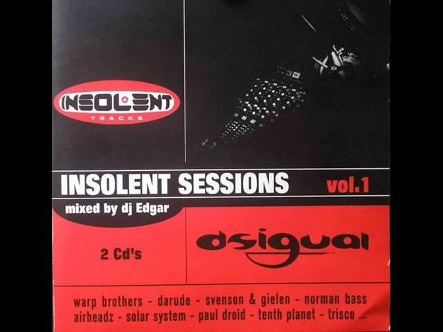 DJ Edgar ‎– Insolent Sessions Vol.1 CD.1- Powered by Edgar&Weke®