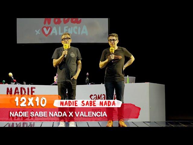 NADIE SABE NADA 12x10 | Nadie Sabe Nada x Valencia