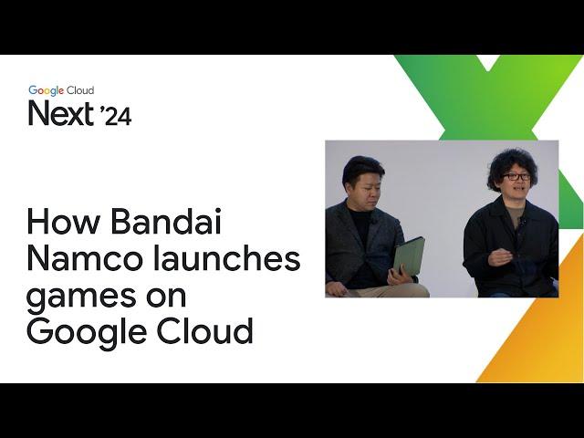 Delivering win after win: How Bandai Namco launches games on Google Cloud