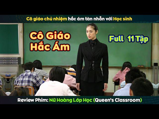 review phim Cô Giáo Hắc Ám Tàn Nhẫn Với Học Sinh || The Queen's Classroom