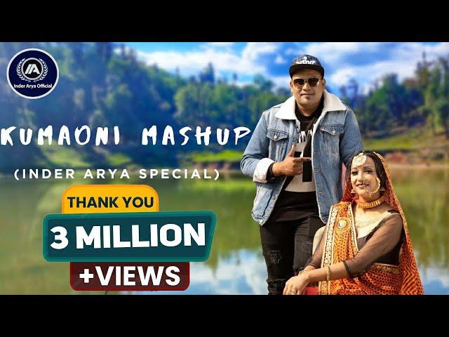 kumauni mashup || inder arya special || top 12 hits || 2021