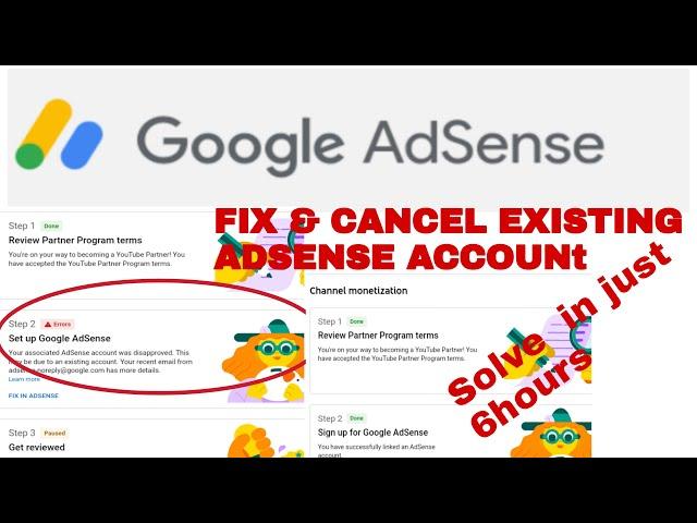 How to FIX  & Cancel  Existing  Adsense  Account  Step 2 Error  for Monetization  |Madam J