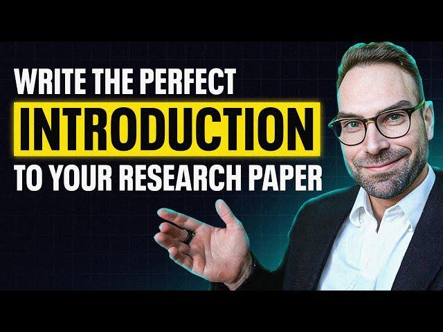 How To Write The Perfect Introduction To Your Research Paper (Prof. David Stuckler)