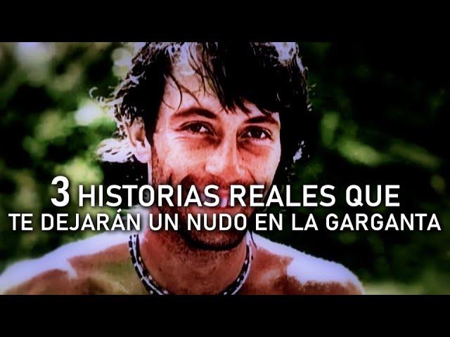 3 Historias Reales Que Te Dejarán Un Nudo En La Garganta