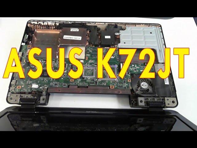 Repair Asus K72J разборка ноутбука | серий K40, K50 и K70 | K72JT | чистка tutorial