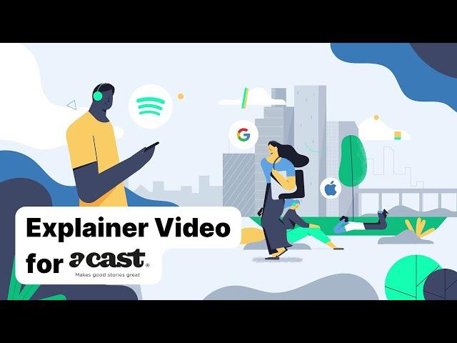 Best Animated Explainer Video for Podcast Platform | Acast | Vidico