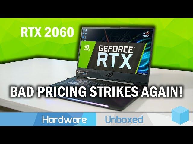 Nvidia GeForce RTX 2060 Laptop GPU Benchmark, Fast But Badly Overpriced