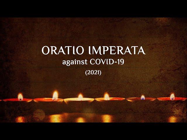 (English) ORATIO IMPERATA Prayer against COVID-19 - (2021) - No Background Music